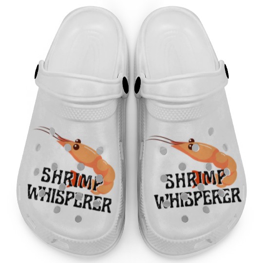Shrimp Whisperer - Funny Shrimps Lover Clogs