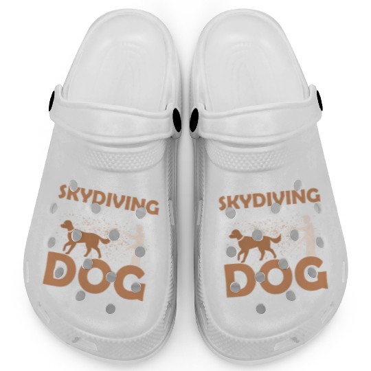 I'd Go Skydiving But My Dog Might Freak Out Impair Clogs