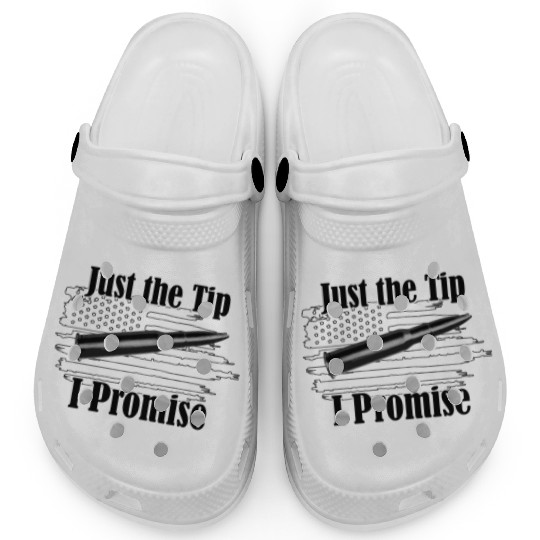 Just The Tip I Promise Bullet On Distressed Flag Clogs