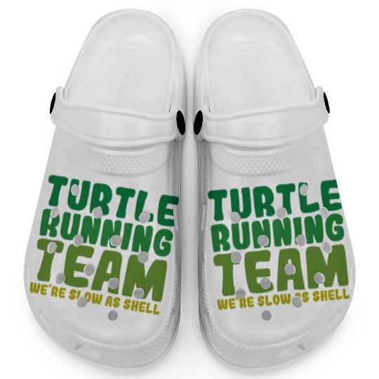 Turtle Running Team, We're Slow As Shell Clogs