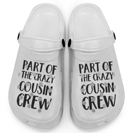 Crazy cousin crew Clogs