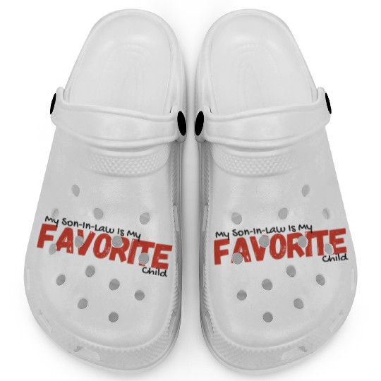 My Son-In-Law Is My Favorite Child Clogs