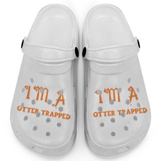 Warning I'm A Sea Otter Trapped... Clogs