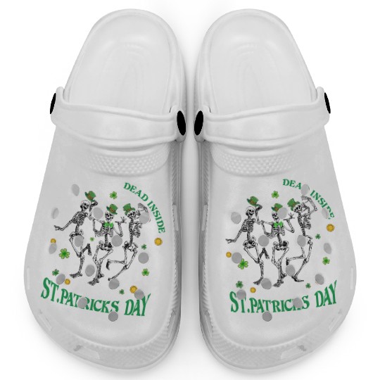 When you re dead inside but it's patricks Day Clogs