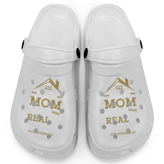 This Mom Sells Real Estate, Got Referrals? Realtor Clogs