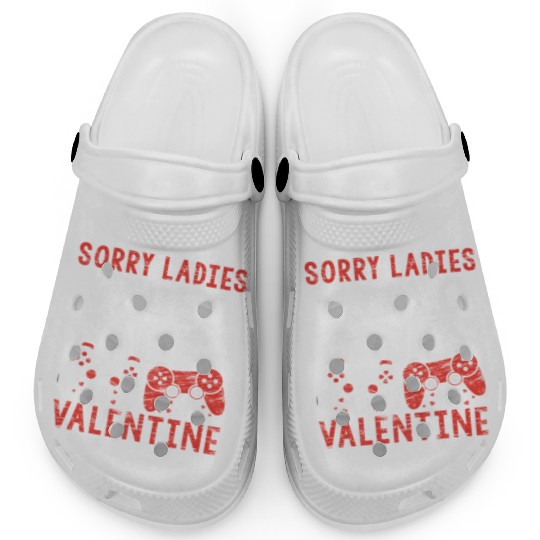 Sorry Ladies Video Games Is My Valentine Clogs Boy