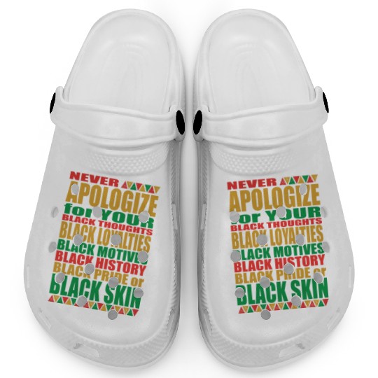 I Love My Roots Neer Apologize Black History Month Clogs