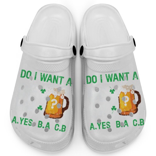Want Beer Saint Paddy Shamrock Saint Patricks Clogs