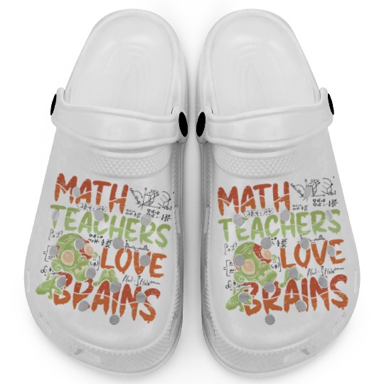 Math Teachers Love Brains - Halloween Costume Math Clogs