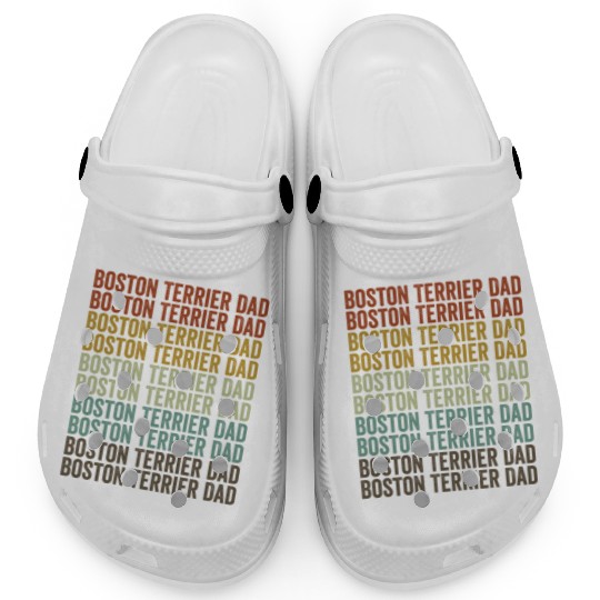 Boston Terrier Dad Boston Terrier Dog Lover Dad Clogs