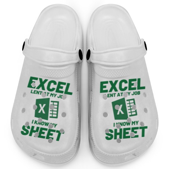 Excel-lent at My Job Funny Accountant Data Analyst Clogs