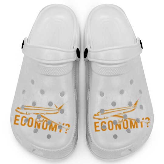 Do I Look Like I Fly Economy First Class Frequent Clogs