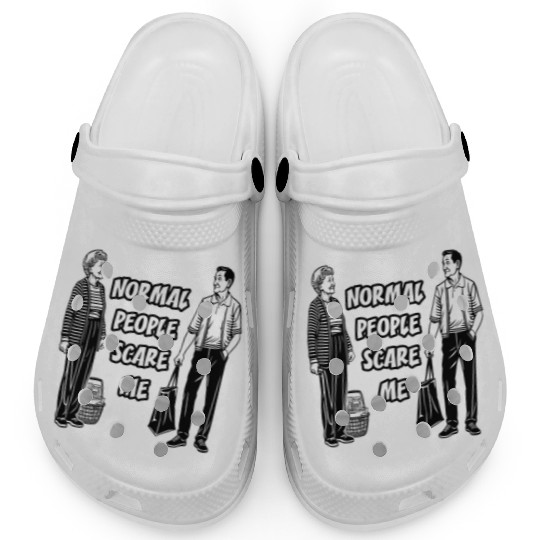 Normal people scare me Clogs