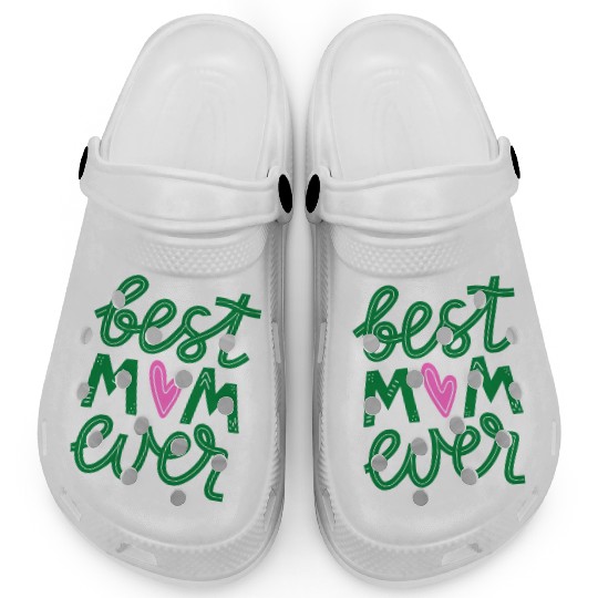 BEST MOM EVER Clogs