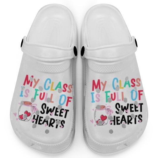 My Class Is Full Of Sweethearts Clogs