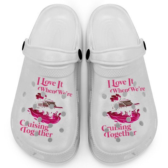 Cruising Together Cruise Vacation Spring Break Clogs