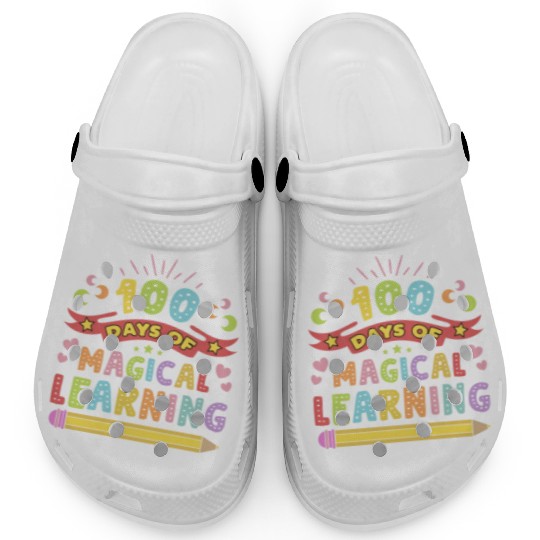 Magical Learning Happy 100 Days Of School Clogs