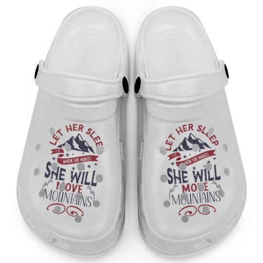 Let Her Sleep for when She Wakes Clogs