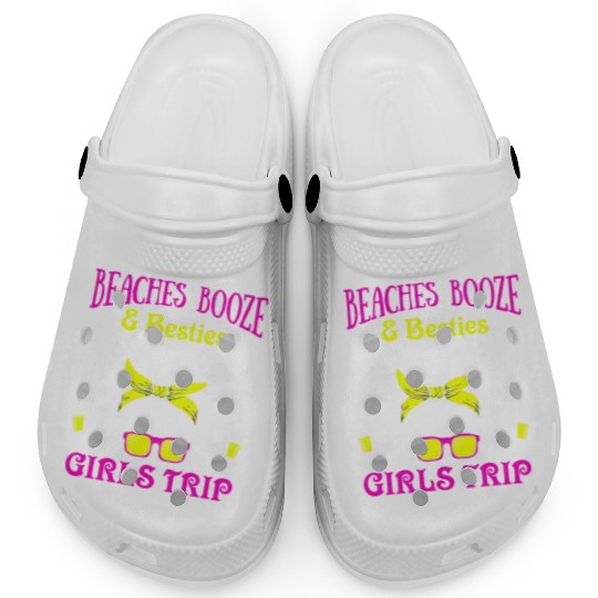 Beaches Booze Besties Girls Trip Spring Break Clogs