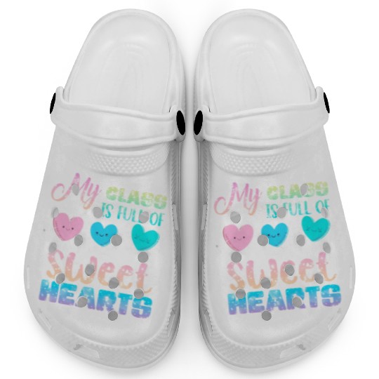 My Class Is Full Of Sweethearts Clogs