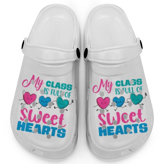 My Class Is Full Of Sweethearts Clogs
