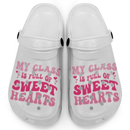 My Class Is Full Of Sweethearts Clogs