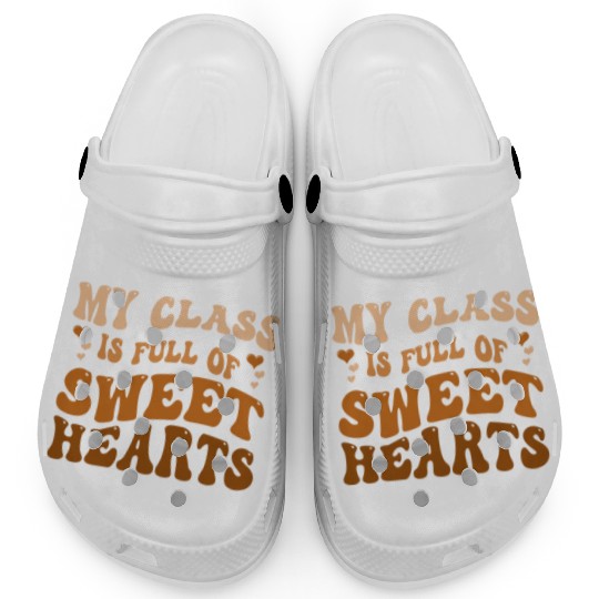 My Class Is Full Of Sweethearts Clogs