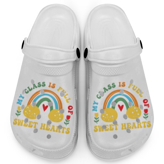 My Class Is Full Of Sweethearts Clogs