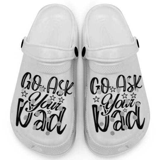 Go Ask Your Dad Clogs