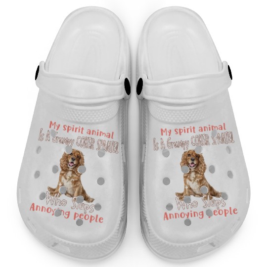 My Spirit animal Is A Grumpy Coker Spaniel Clogs
