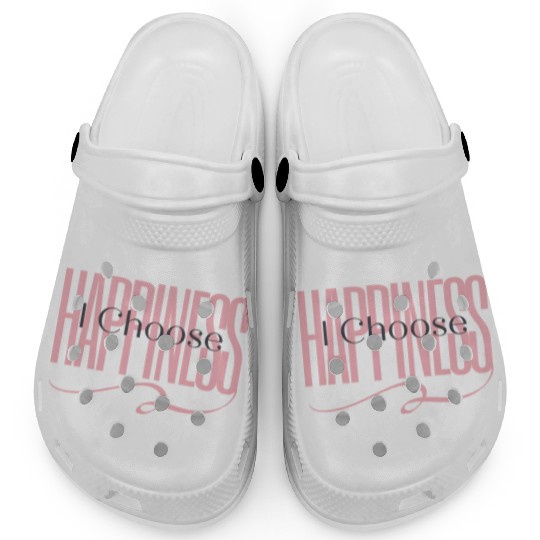 "I Choose Happiness" Clogs