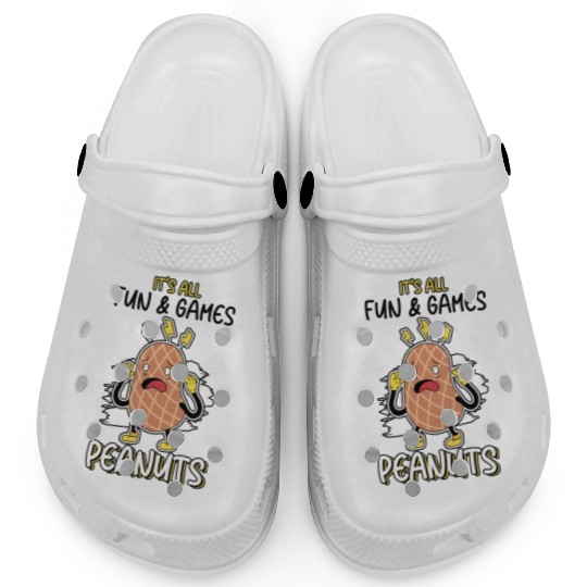 It's All Fun And Games Until I See Peanuts Peanut Clogs