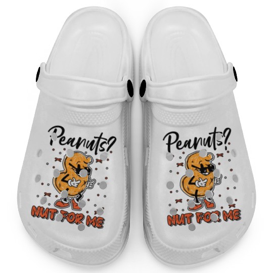 Peanuts? Not For Me Peanut Allergic Peanut Allergy Clogs