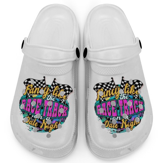 Fancy Like The Race Track On A Date N Clogs