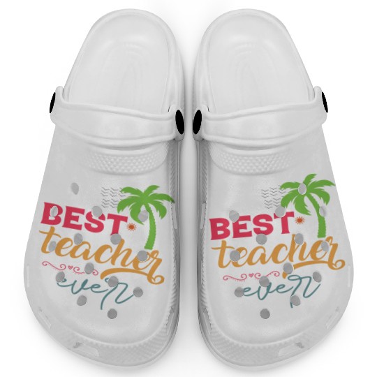 Best Teacher Ever Clogs