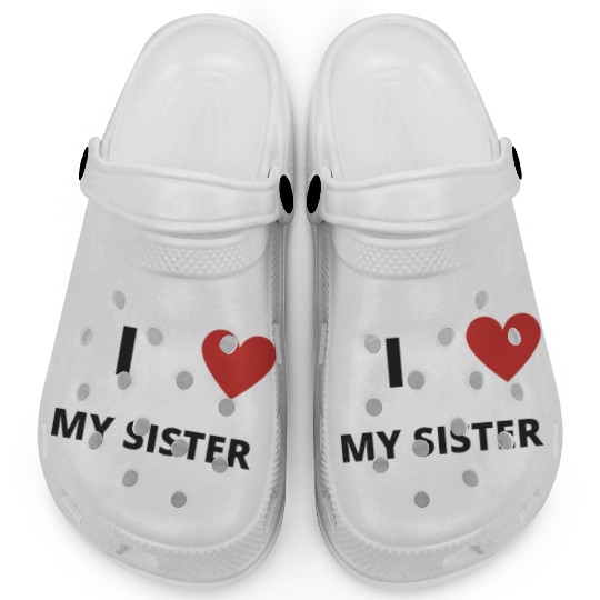 i love my sister Clogs