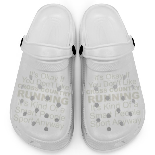 It's Okay If You Don't Cross Country Running Appar Clogs