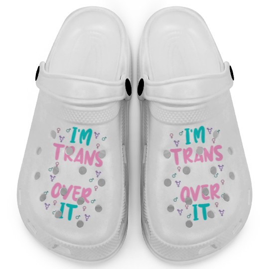 Im Trans Get Over It Clogs