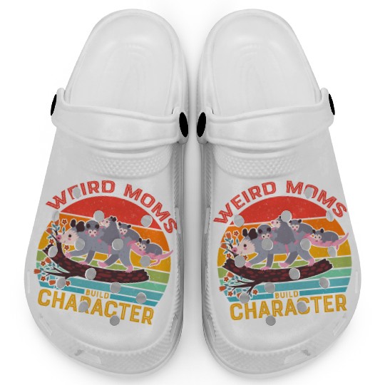 Weird Moms Build Character Opossum Clogs