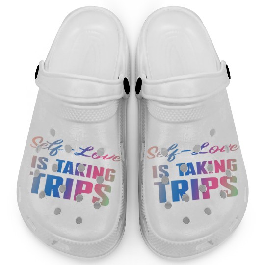 Self-Love Is Taking Trips Clogs
