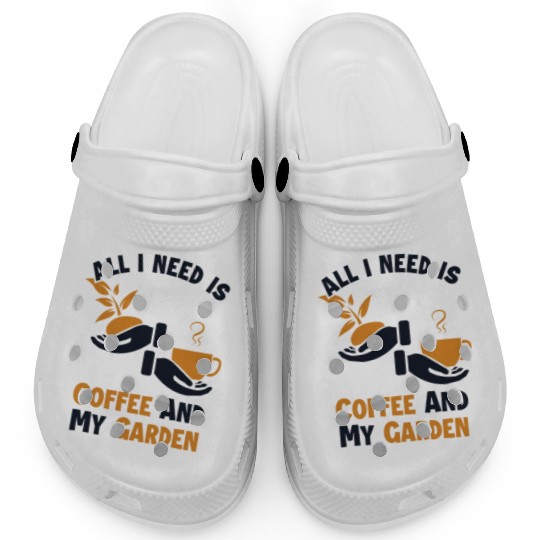 Coffee and my Garden Gardener Horticulture Ideas Clogs