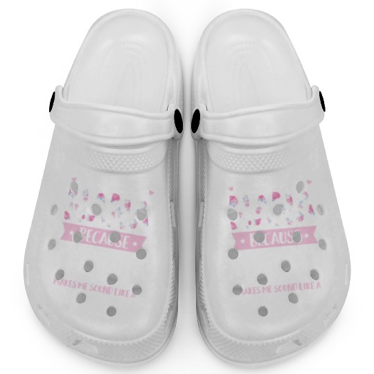 They Call Me Nana Because Partner In Crime Funny M Clogs