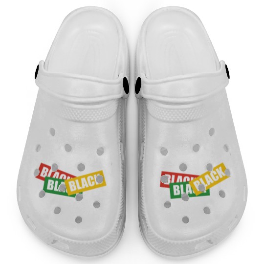 I'm Black Everyday But Today I'm Blackity Black Clogs