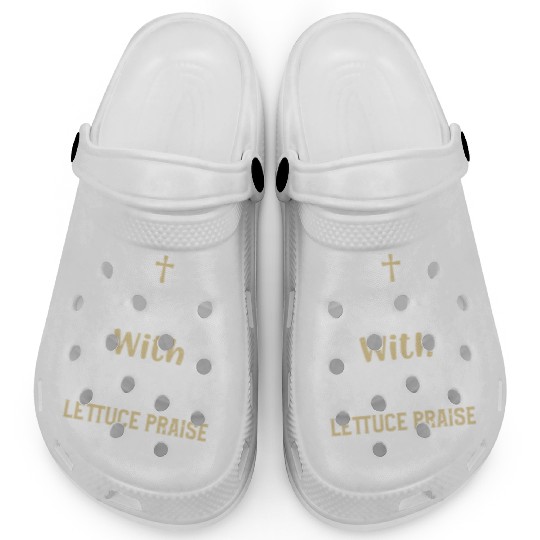 Ketchup With Jesus Lettuce Prais... Clogs