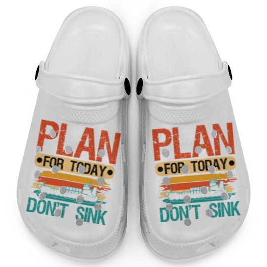 Ship captain plan for today don't sink boat owner Clogs