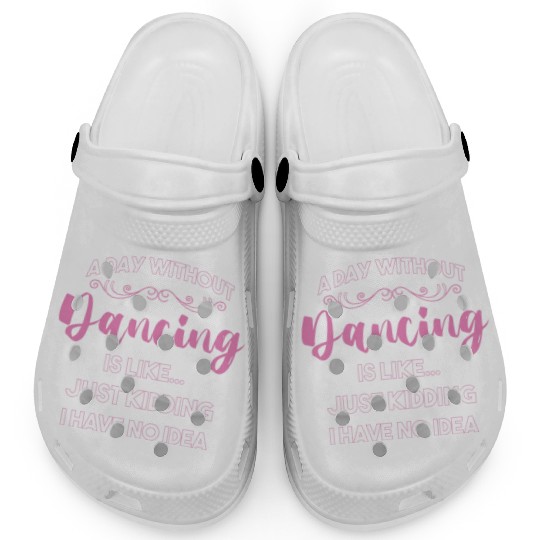 Funny Swing Dancer A Day Without Dancing Clogs