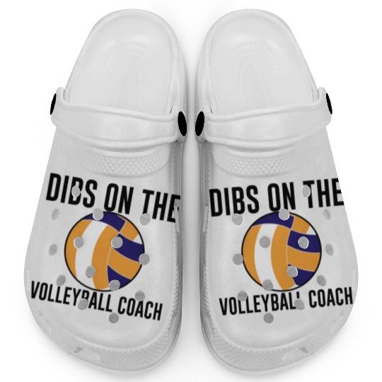 Dibs On The Volleyball Coach Clogs