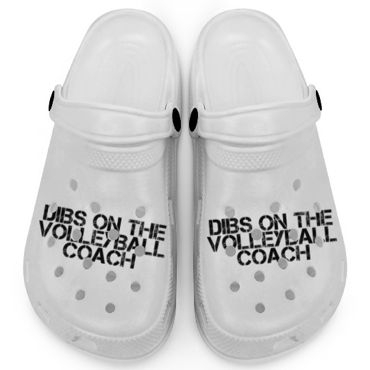 Dibs On The Volleyball Coach 2 Clogs