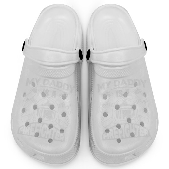 My Daddy Is A FireFighter Clogs