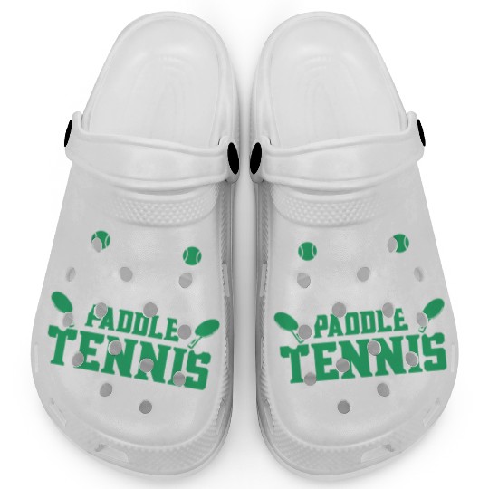 I Only Wake Up for Paddle Tennis Clogs